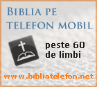 Biblia pe telefonul mobil - mai mult de 60 de limbi, versiuni paralele