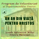 Un an pentru Hristos - Scoala Mihai Ionescu, Bucuresti